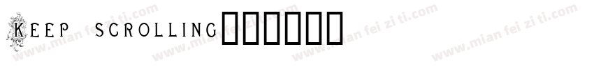 Keep scrolling字体转换